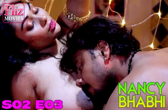 18+ Nancy Bhabhi S02 E03 (2020) Hindi Hot Web Series