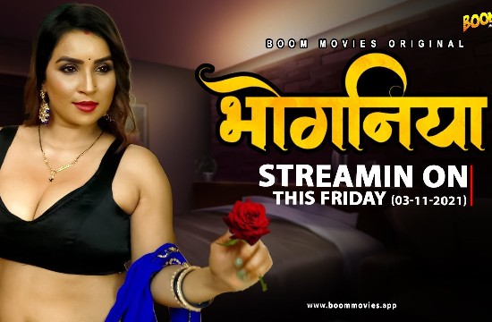 18+ Bhoganiya (2021) Hindi Hot Short Film BoomMovies