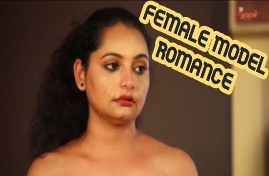 Female Model Romance (2022) Hindi Short Film