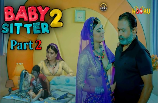 Baby Sitter 2 Part 2 EP01 (2021) Hindi Web Series Kooku