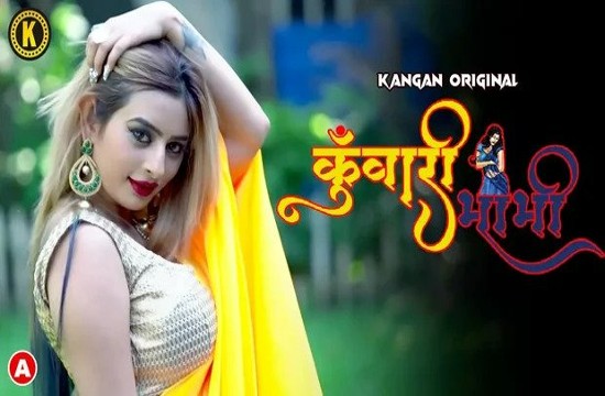 Kuwari Bhabhi S01E01 (2023) Hindi Hot Web Series Kangan