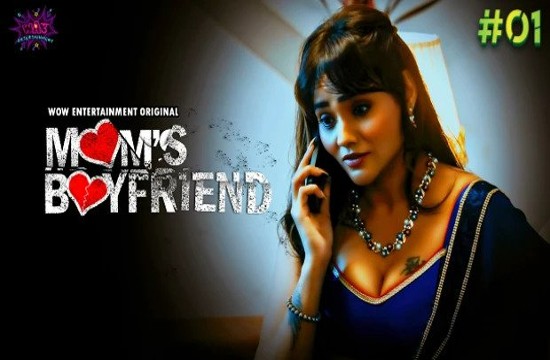 Mom’s Boyfriend S01E01 (2023) Hindi Hot Web Series WowEntertainment