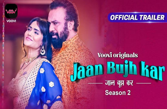 Jaan Bujh Kar S02 (2023) Web Series Official Trailer Voovi