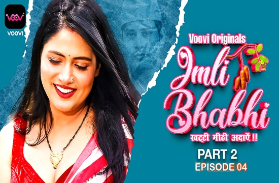 Imli Bhabhi S01E04 (2023) Hindi Hot Web Series Voovi