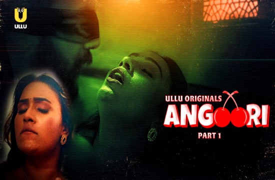 Angoori P01 (2023) Hindi Hot Web Series