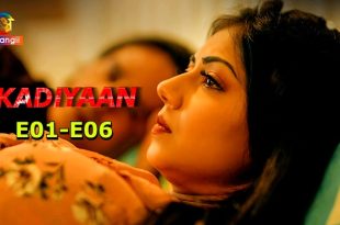 Kadiyaan S01(E01-E06) (2024) Hindi Hot Web Series Atrangii