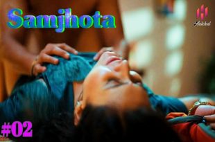 Samjhota S01E02 (2024) Hindi Hot Web Series Hulchul