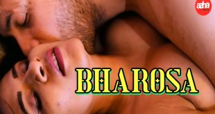 Bharosa (2024) Hindi Hot Short Film Aahaflix