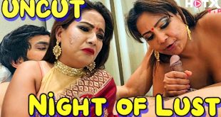 Night of Lust (2024) Hindi Hot Short Film HotX