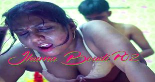 Jhuma Boudi P02 (2024) Hot Hindi Short Films