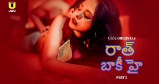 Raat Baaki Hai P02 (2024) Telugu Hot Web Series