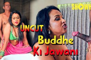 Buddhe Ki Jawani (2024) Uncut Hindi Short Film Showhit