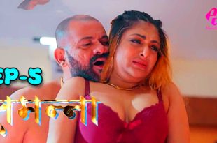 Tammana S01E05 (2024) Hindi Hot Web Series Hulchul