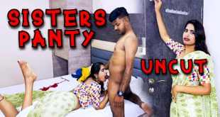 Sisters Panty (2024) Hot Hindi Short Films