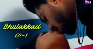 Bhulakkad S01E01 (2024) Hindi Hot Web Series PrimeShots