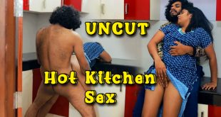 Hot Kitchen Sex (2024) Hot Malayalam Short Films