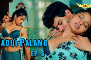 Jadui Palang S01E06 (2024) Hindi Hot Web Series WowEntertainment