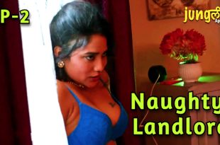 Naughty Landlord S01E02 (2024) Hindi Hot Web Series Junglee