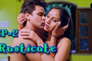 Rusticate S01E02 (2024) Hindi Hot Web Series Jalva