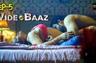 Videobaaz S01E05 (2024) Hindi Hot Web Series 9redmovies