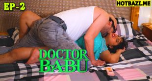 Doctor Babu S01E02 2025 Hindi Hot Web Series FoxxPrime