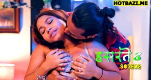 Hasratein S03E02 (2025) Hindi Hot Web Series Hitprime