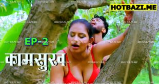 Kaam Sukh S01E02 (2025) Hindi Hot Web Series Lookentertainment