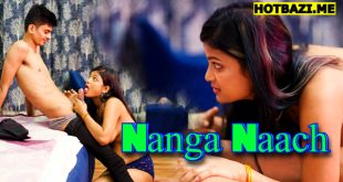 Nanga Naach (2025) Hindi Hot Short Film Uncutadda