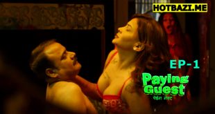 Paying Guest S01E01 2025 Hindi Hot Web Series Makhan