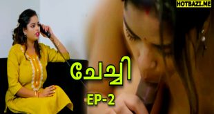 Chechi S01E02 (2025) Malayalam Hot Web Series Boomex