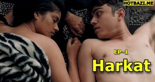 Harkat S01E01 (2025) Hindi Hot Web Series Mastram