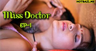 Miss Doctor S01E01 (2025) Hindi Hot Web Series Rioplus