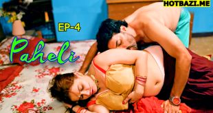 Paheli S01E04 (2025) Hindi Hot Web Series Hitprime