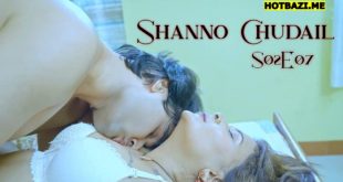 Shanno Chudail S02E07 (2025) Hindi Hot Web Series Lookentertainment