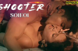 Shooter S01E01 (2025) Hindi Hot Web Series Makhan