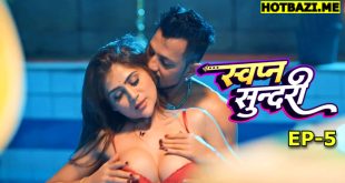 Swapna Sundari S01E05 (2025) Hindi Hot Web Series Rioplus