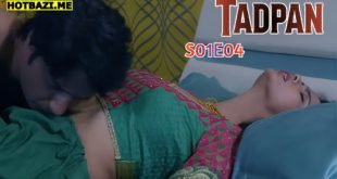 Tadpan S01E04 (2025) Hindi Hot Web Series Sutraflix